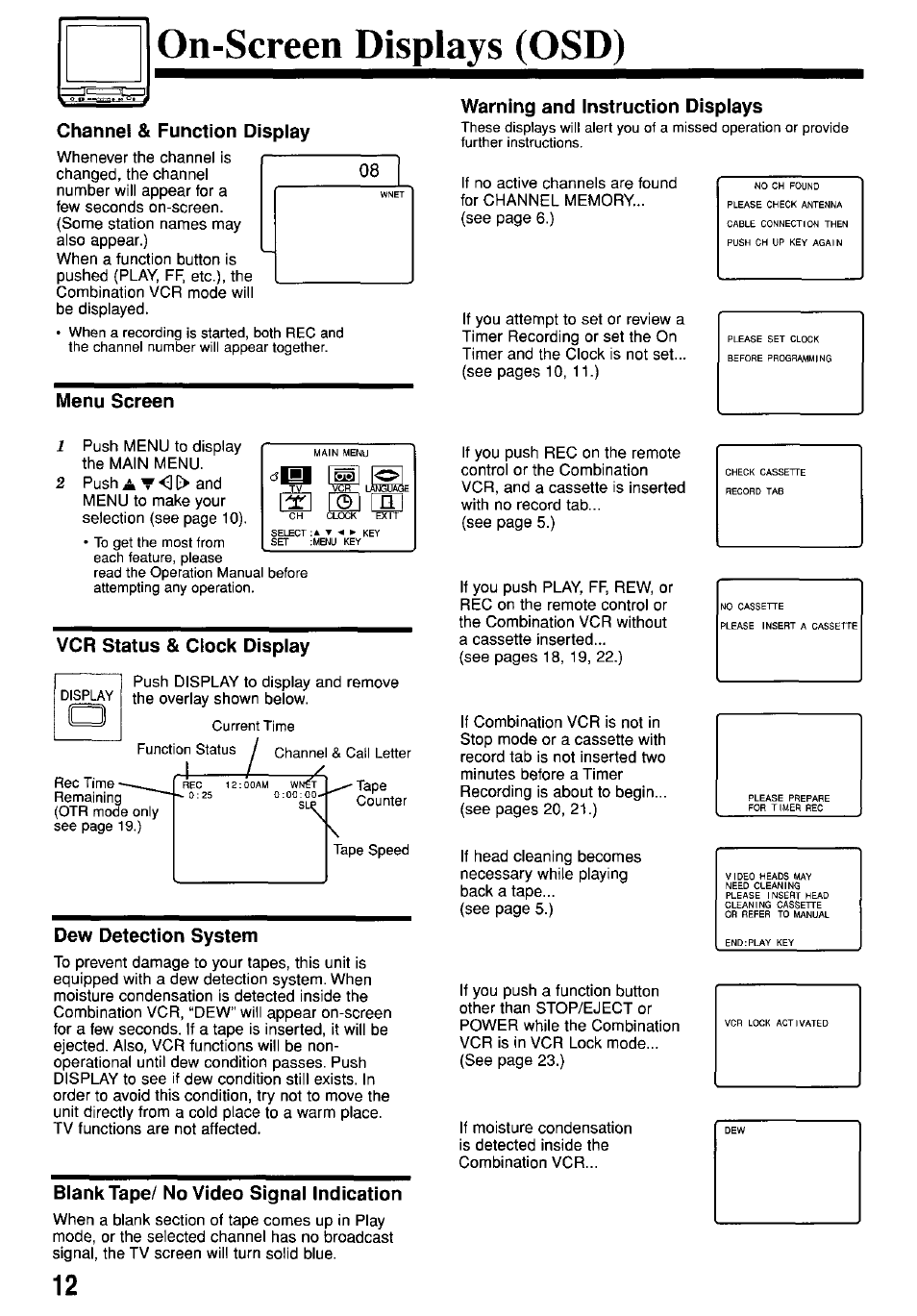 On-screen displays (osd), Channel & function display, Menu screen | Warning and instruction displays, Vcr status & clock display, Dew detection system, Blank tape/ no video signal indication, Menu screen warning and instruction displays | Panasonic PV-M1367AD User Manual | Page 12 / 32