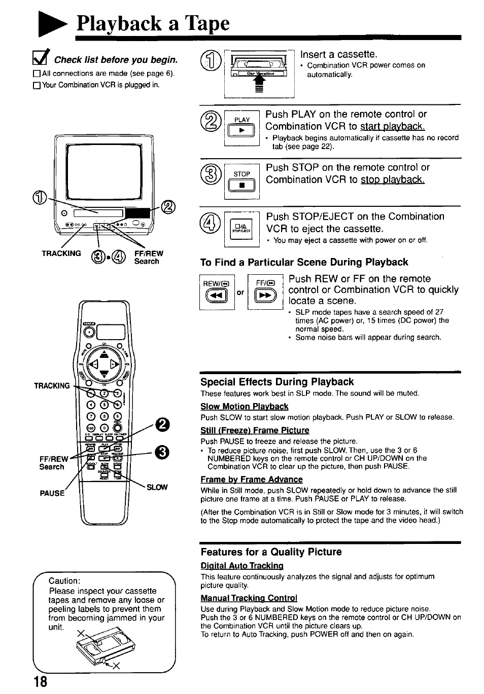 Playback a tape, To find a particular scene during playback, Special effects during playback | Slow motion playback, Still (freeze) frame picture, Frame by frame advance, Features for a quality picture, Digital auto tracking, Manual tracking control, Special effects playback | Panasonic PV-M1367AD User Manual | Page 18 / 32