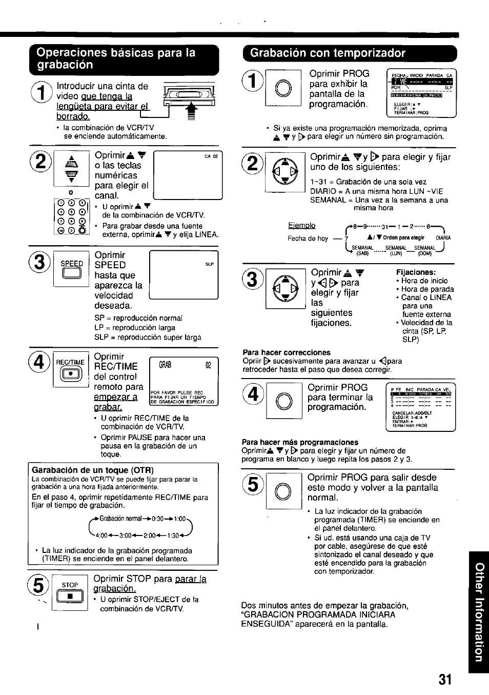 Operaciones básicas para la grabación, Garabación de un toque (otr), Grabación con temporizador | Fijaciones, Para hacer correcciones, Para hacer más programaciones, Y o o para | Panasonic PV-M1367AD User Manual | Page 31 / 32