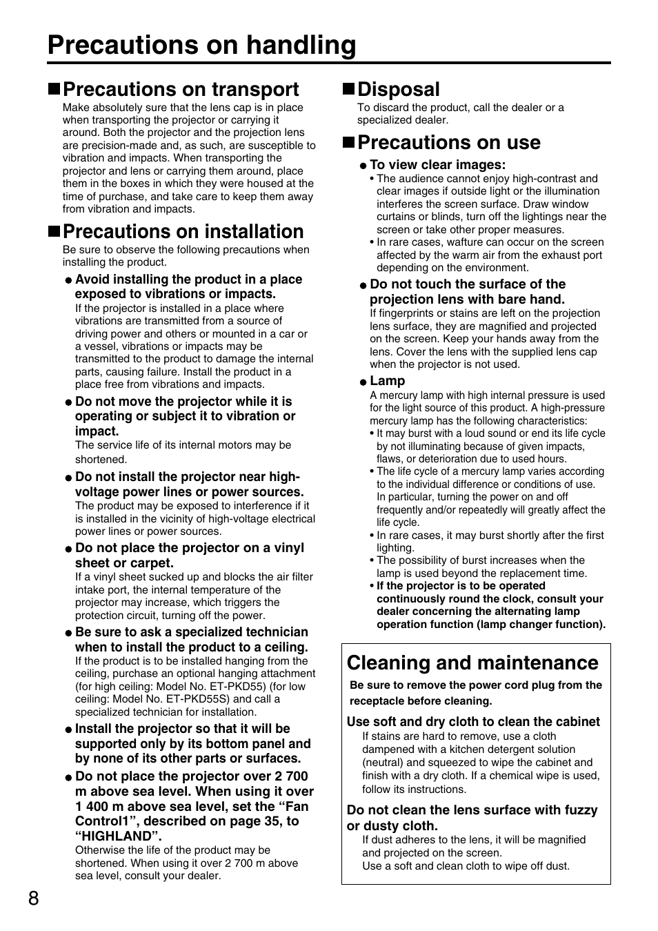 Precautions on handling, Precautions on transport, Precautions on installation | Disposal, Precautions on use, Cleaning and maintenance | Panasonic PT-D5600E User Manual | Page 8 / 60
