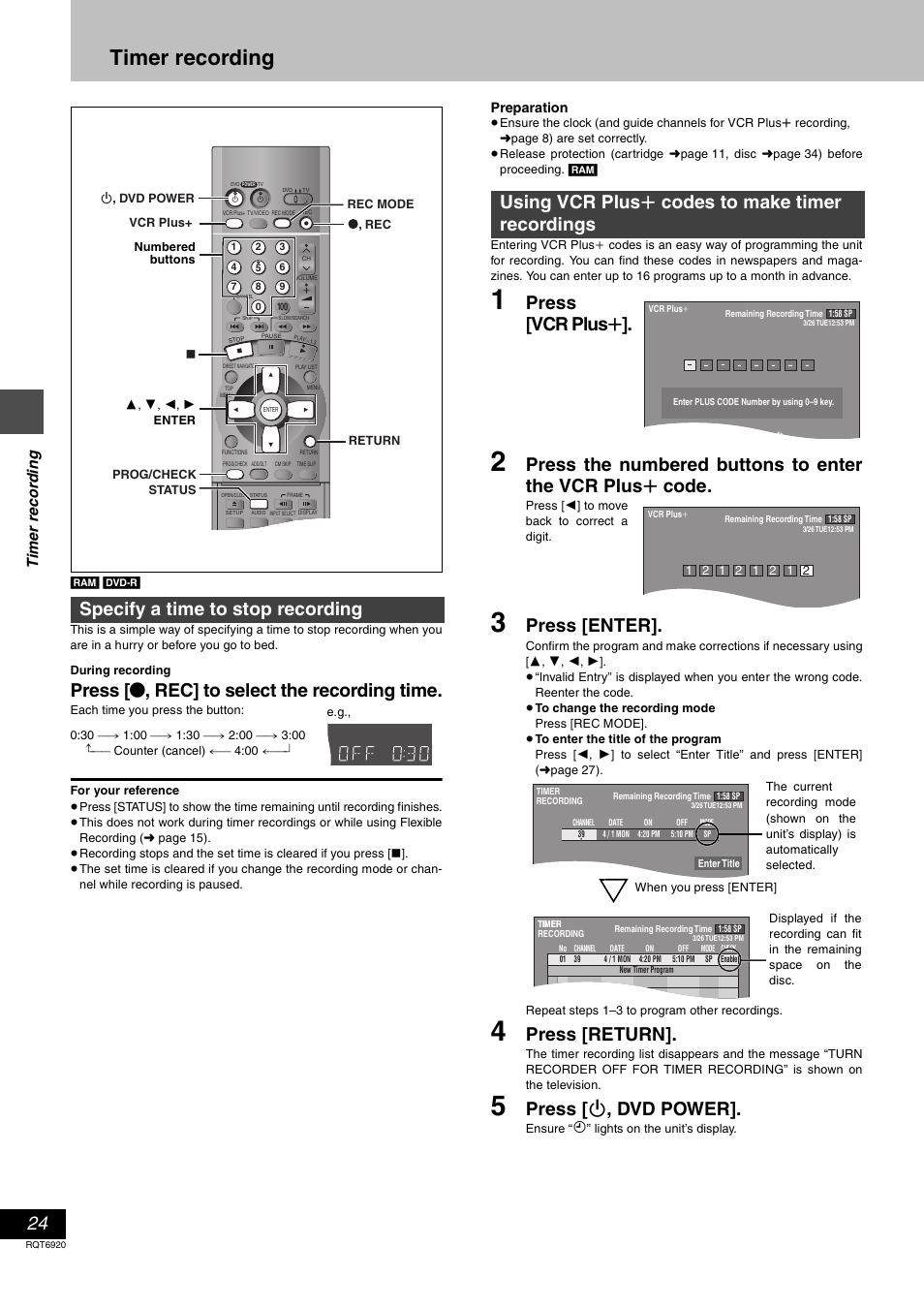 Timer recording, Press [ ¥ , rec] to select the recording time, Press [vcr plus r | Press [enter, Press [return, Press [ í , dvd power, Specify a time to stop recording, Using vcr plus r codes to make timer recordings | Panasonic DMR E50 User Manual | Page 24 / 64