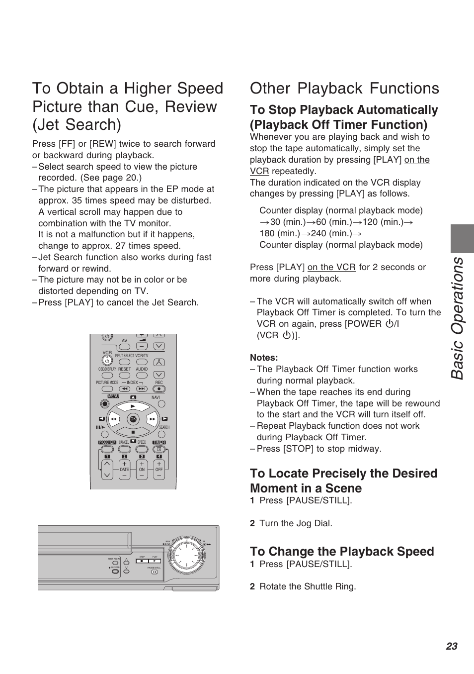Basic operations, Other playback functions, 1 press [pause/still]. 2 turn the jog dial | 1 press [pause/still]. 2 rotate the shuttle ring | Panasonic AG-2570 User Manual | Page 23 / 44