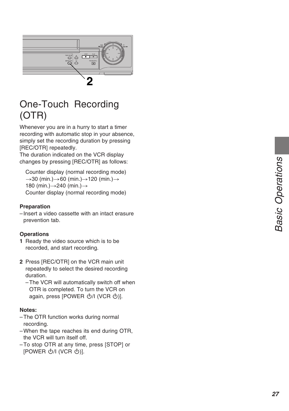 Basic operations, One-touch recording (otr) | Panasonic AG-2570 User Manual | Page 27 / 44
