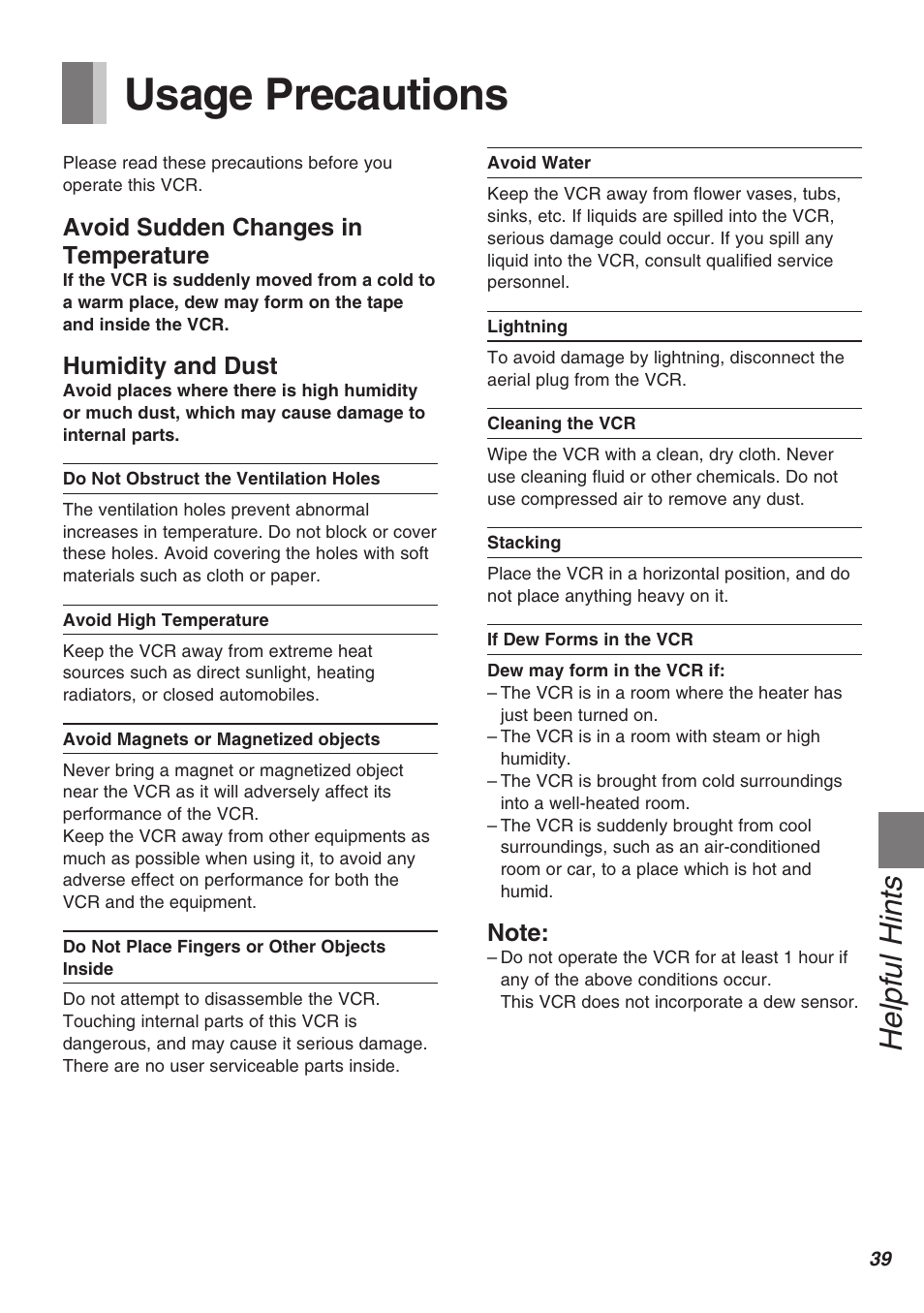 Usage precautions, Helpful hints, Avoid sudden changes in temperature | Humidity and dust | Panasonic AG-2570 User Manual | Page 39 / 44