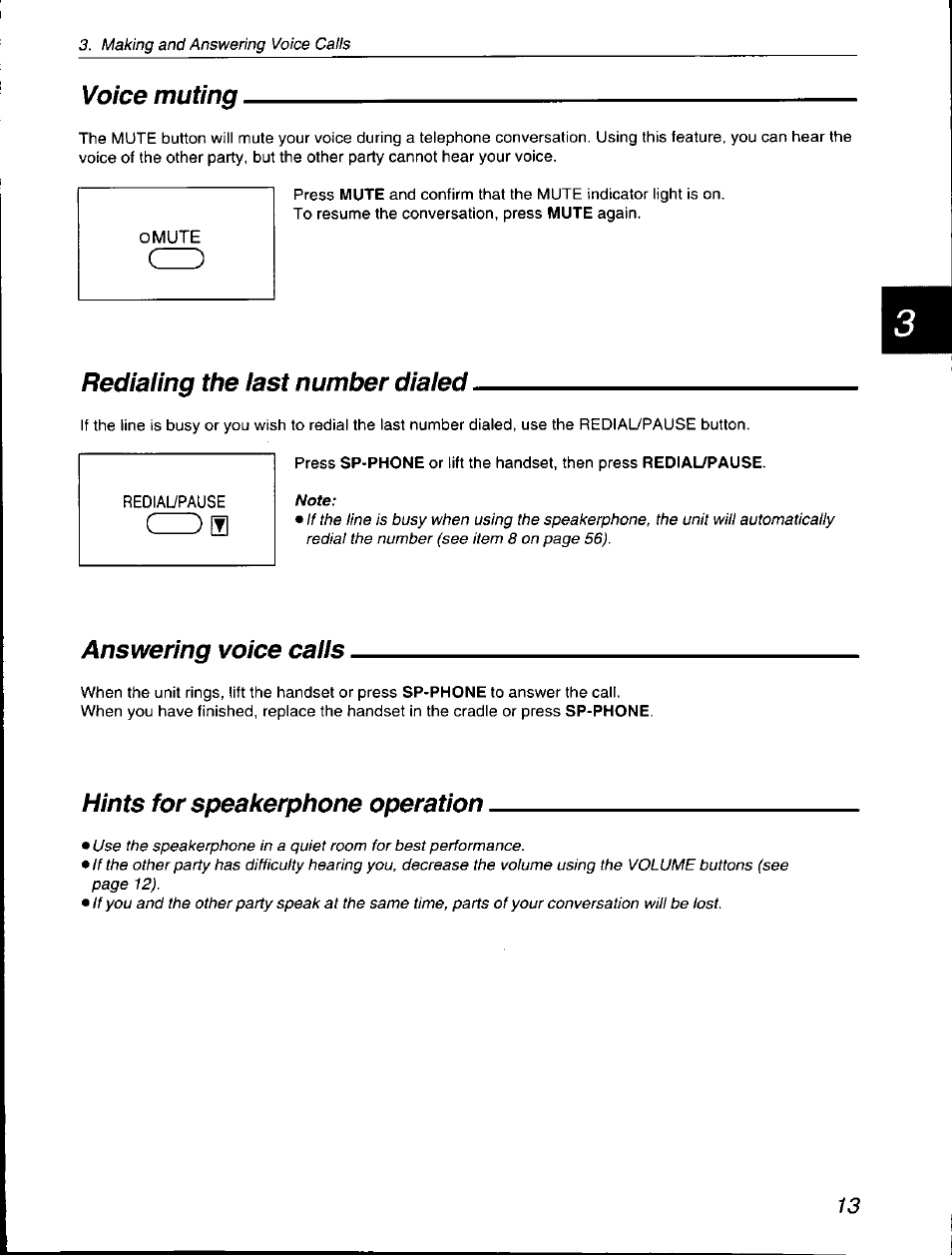 Voice muting, Rediaiing the iast number dialed, Answering voice calls | Hints for speakerphone operation, Making voice calls, Redialing the last number dialed | Panasonic KX-F560 User Manual | Page 13 / 60