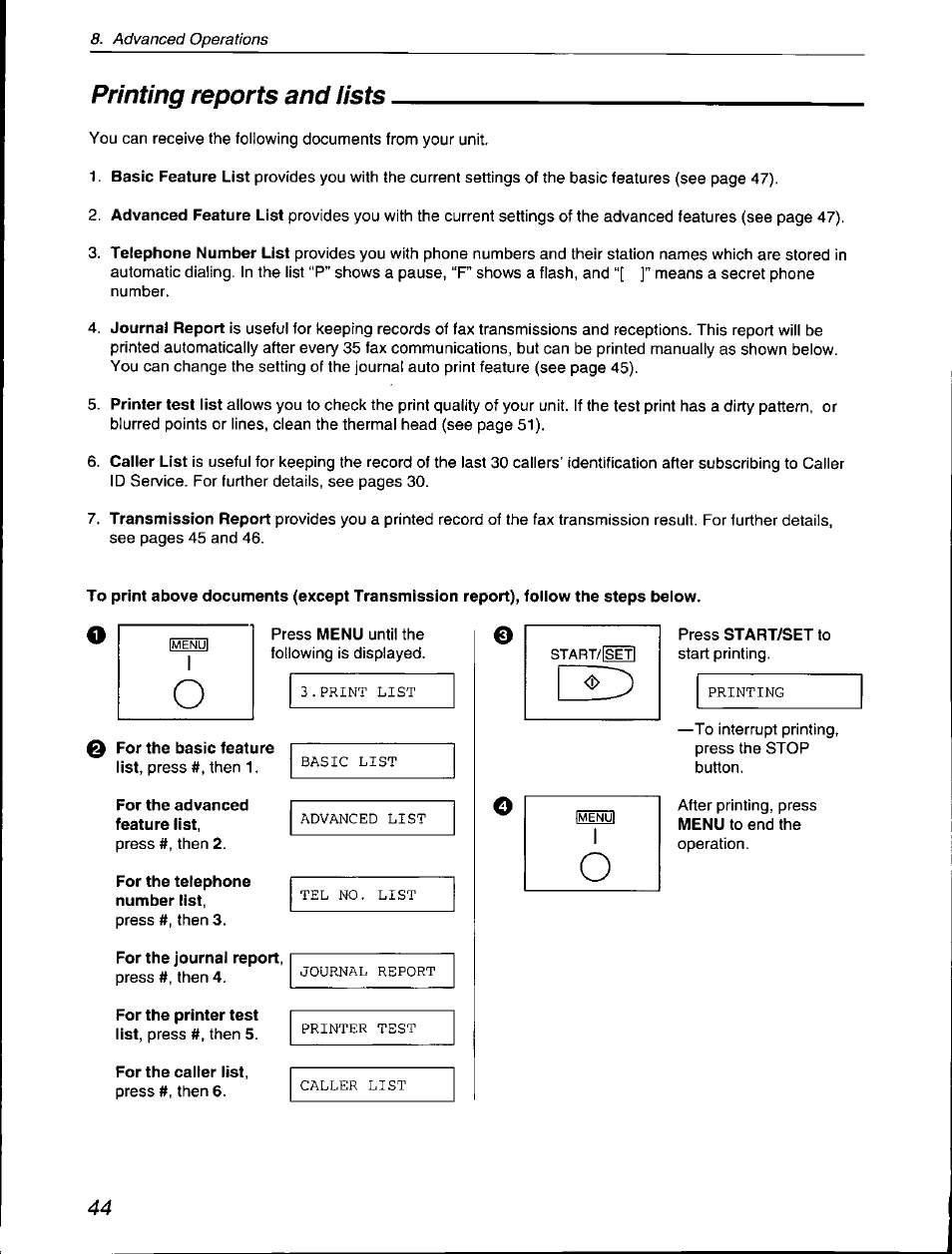 Printing reports and iists, For the advanced feature list, For the telephone number list | For the journal report, For the printer test list, press #, then 5, For the caller list, Printing reports and lists | Panasonic KX-F560 User Manual | Page 44 / 60
