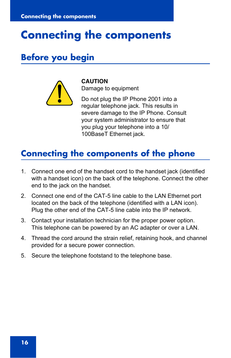 Connecting the components, Before you begin, Connecting the components of the phone | Panasonic 2001 User Manual | Page 16 / 86