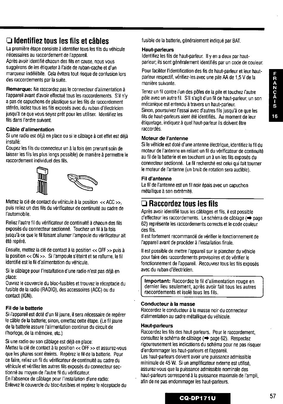 Identifiez tous tes fits et câbtes, Raccordez tous les fils, Remarque | Câble d’alimentation, Fil de ta batterie, Haut-parleurs, Moteur de l’antenne, Fil d’antenne, Important, Conducteur à la masse | Panasonic CQ-DP171U User Manual | Page 57 / 109