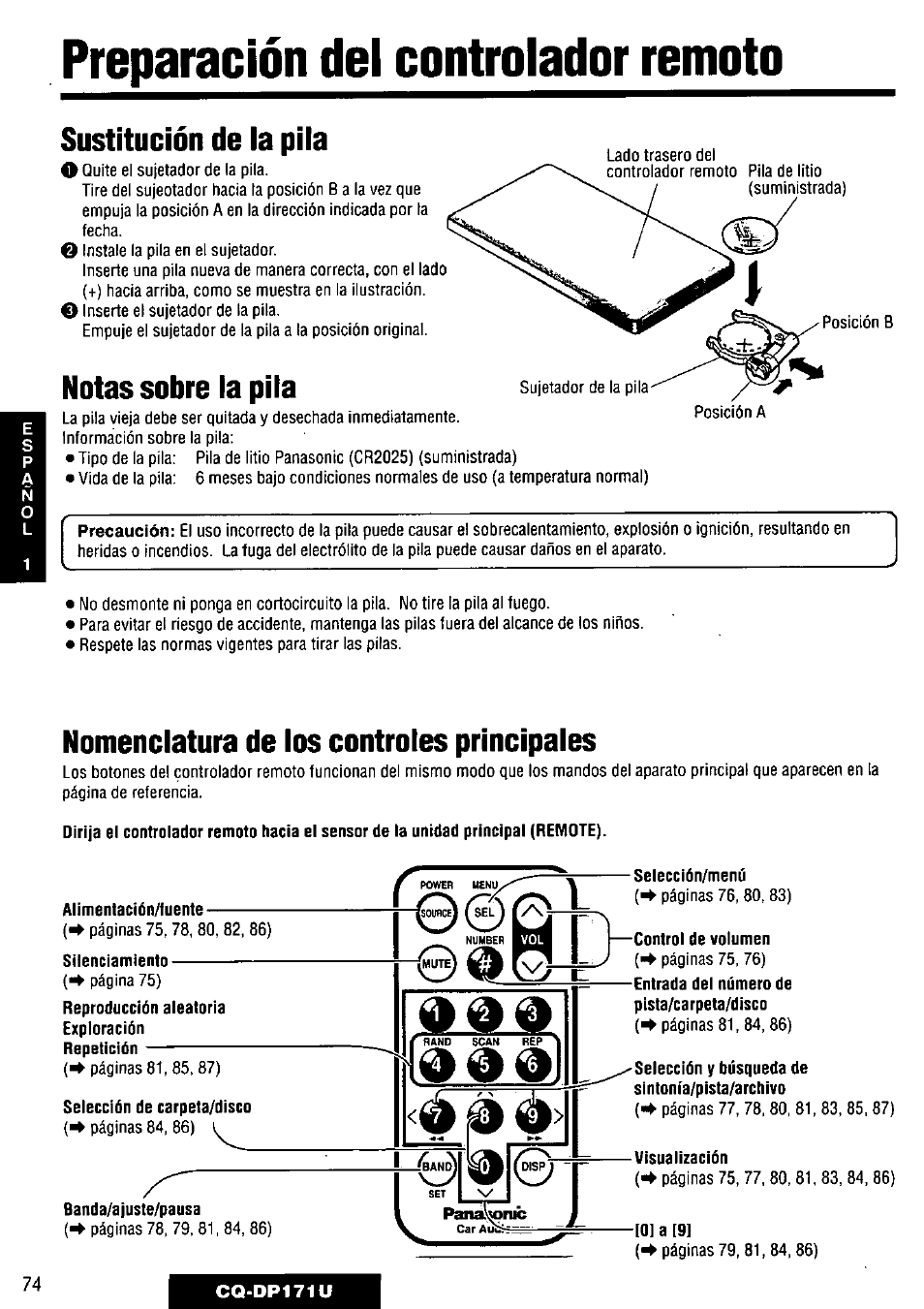 Sustitución de ia piia, Notas sobre la pila, Nomenclatura de los controles principales | Silenciamiento, Selección de carpeta/disco, Band a/ajuste/pa usa, Selección/menú, Control de volumen, Selección y búsqueda de, Visualización | Panasonic CQ-DP171U User Manual | Page 74 / 109