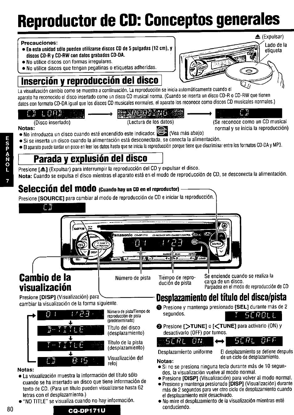 Inserción v reproducción del disco, Desplazamiento del título del disco/pista, Reproductor de cd: conceptos generales | Parada y explusión del disco, Selección del modo, Cambio de la, Visualización | Panasonic CQ-DP171U User Manual | Page 80 / 109