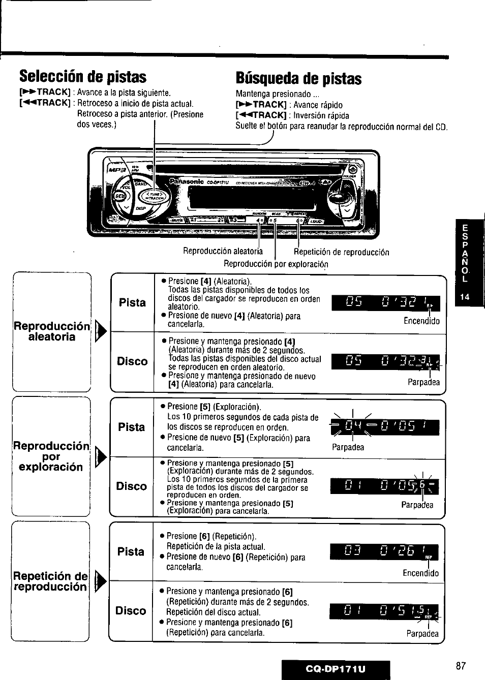 Selección de pistas, Búsqueda de pistas, Reproduccióní [w aleatoria [r pista disco | Reproducción por exploración pista, Disco, Repetición de reproducción, Pista | Panasonic CQ-DP171U User Manual | Page 87 / 109