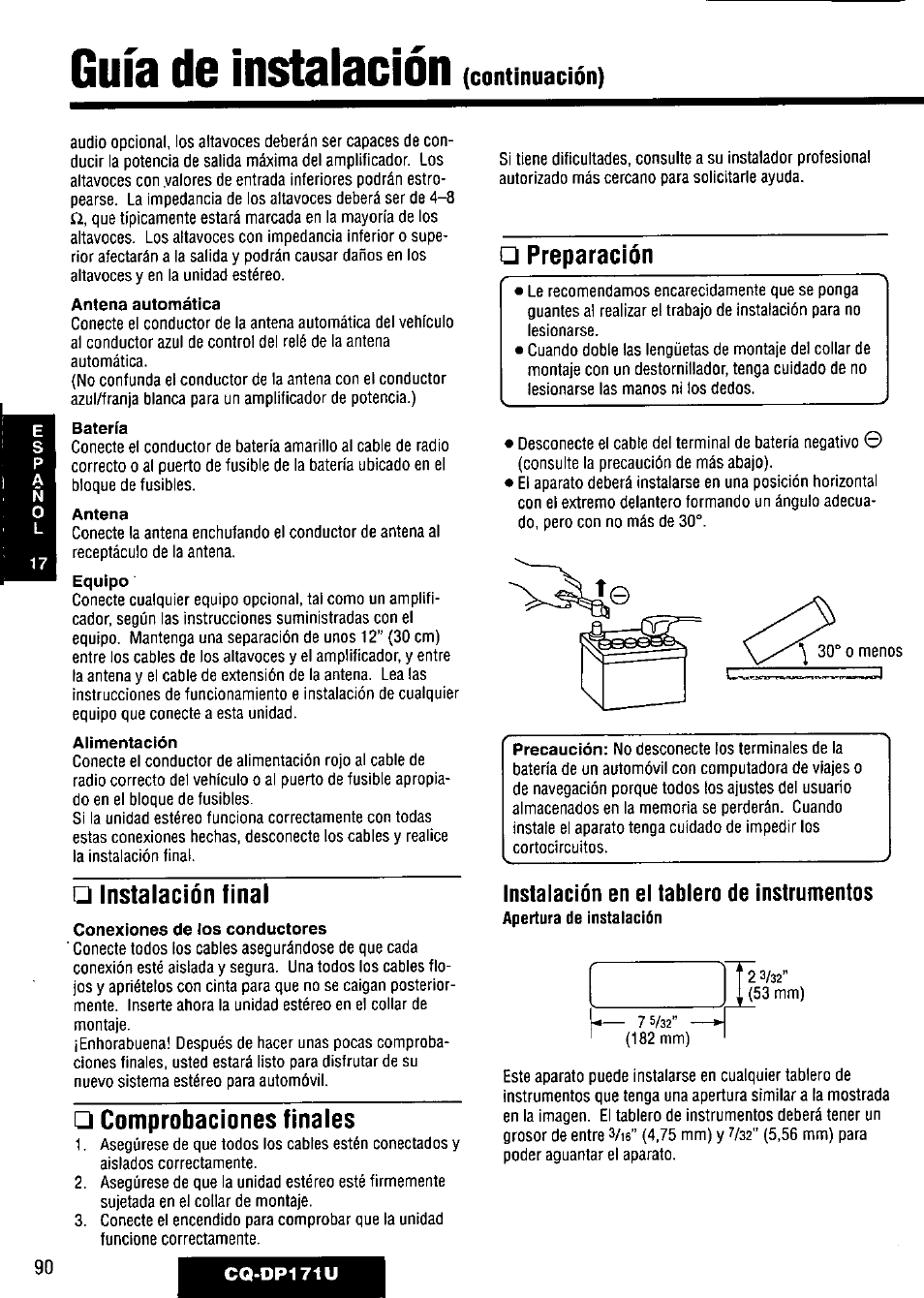 Guía de instalación, Instalación final, Comprobaciones finales | Preparación, Continuación), Instalación en el tablero de instrumentos, Antena automática, Batería, Antena, Equipo | Panasonic CQ-DP171U User Manual | Page 90 / 109