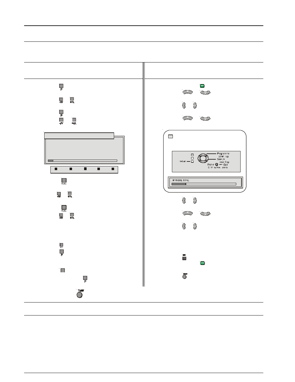 Manual tuning, Tuning menu manual tuning, Using the front panel | Using the remote control, Tuning the television to a vcr | Panasonic TX-86PW200A User Manual | Page 30 / 44