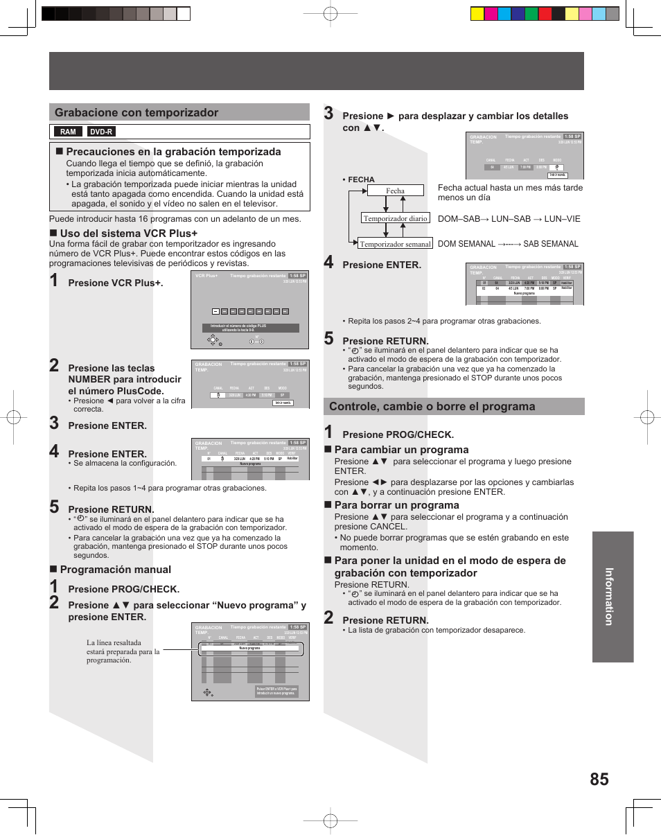 Grabacione con temporizador, Controle, cambie o borre el programa, Information | Precauciones en la grabación temporizada, Uso del sistema vcr plus, Programación manual, Para cambiar un programa, Para borrar un programa, Presione vcr plus, Presione enter | Panasonic TC 22LR30 User Manual | Page 85 / 92