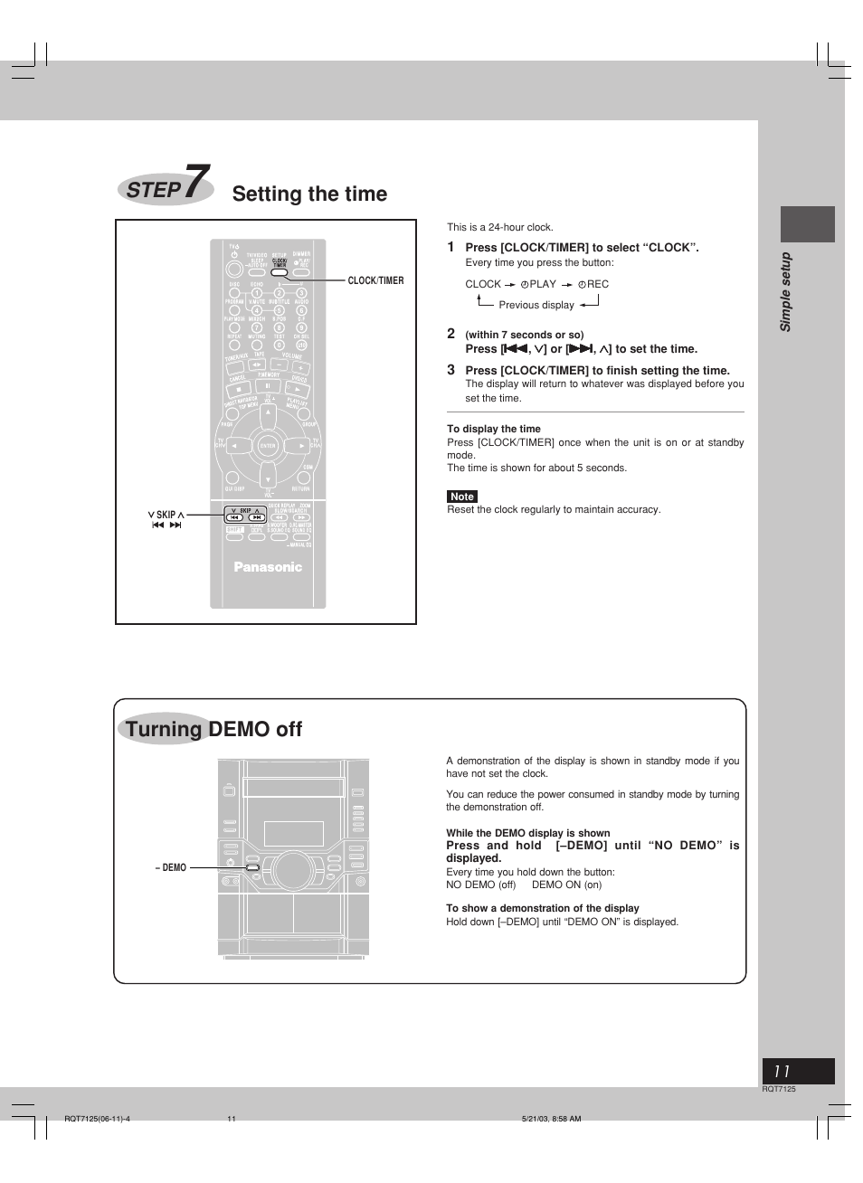 Step, Setting the time, Turning demo off | Simple setup, Press [clock/timer] to select “clock, Press [clock/timer] to finish setting the time, This is a 24-hour clock, Within 7 seconds or so), Skip clock/timer – demo | Panasonic SC-VK90D User Manual | Page 11 / 44