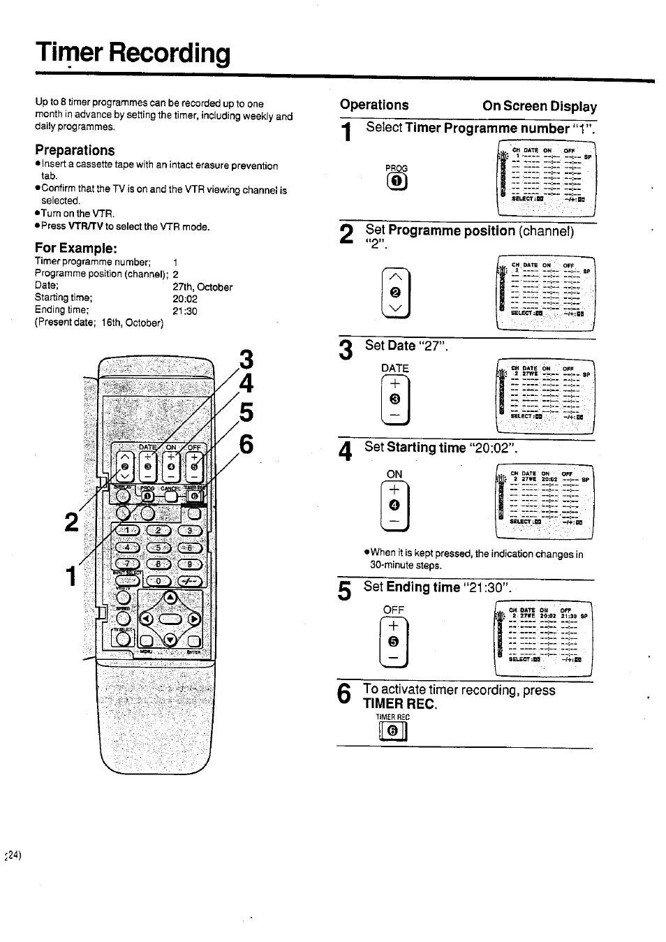 Timer recording, Preparations, For example | Operations, On screen display, Select timer programme number “1, Q set date “27, Set starting time “20:02, Set programme position (channel) | Panasonic NV-SD400 User Manual | Page 24 / 32