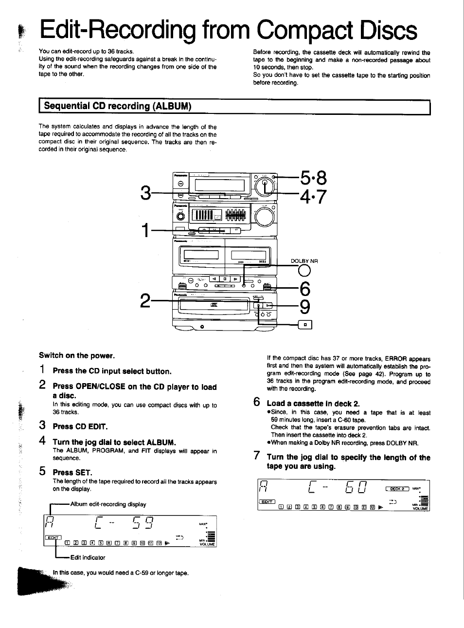 Edit-recording from compact discs, Sequential cd recording (album), Switch on the power | 1 press the cd input select button, 2 press open/close on the cd piayer to ioad a disc, 3 press cd edit, 4 turn the jog dial to select album, 5 press set, Load a cassette in deck 2, The jog dial to select | Panasonic SC-CH33 User Manual | Page 38 / 60
