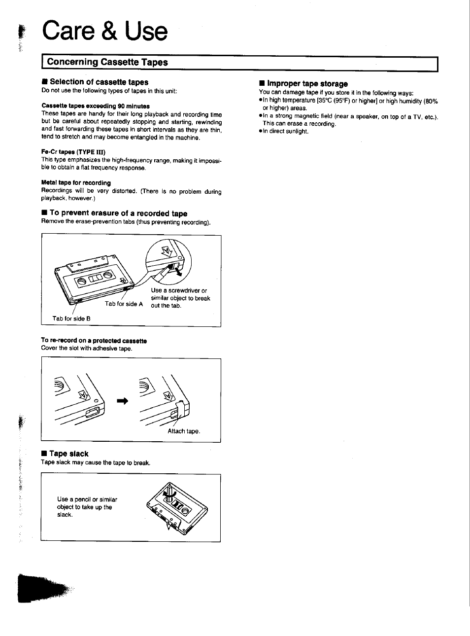 Care & use, I concerning cassette tapes, Selection of cassette tapes | To prevent erasure of a recorded tape, Improper tape storage, Tape slack | Panasonic SC-CH33 User Manual | Page 54 / 60