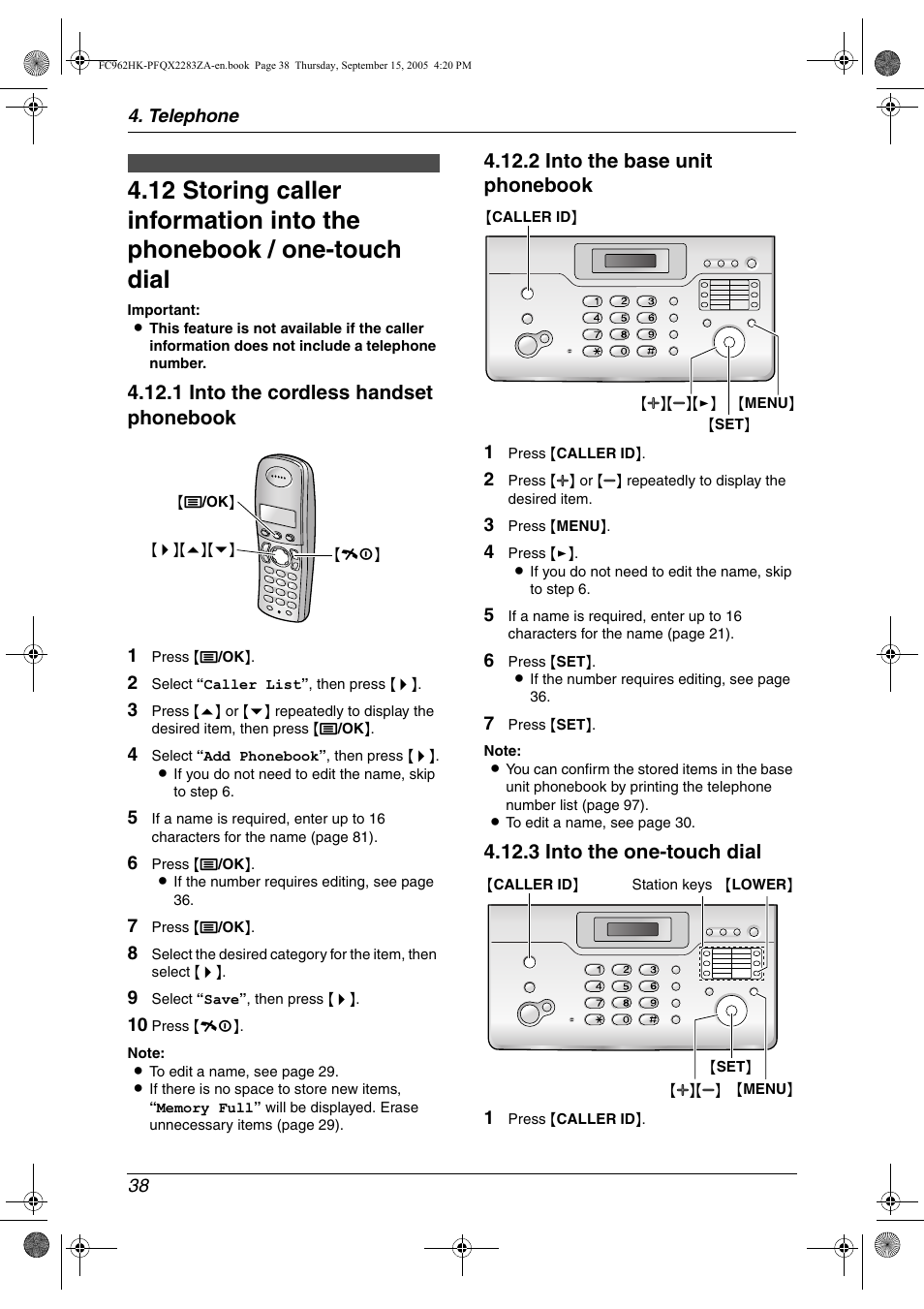 Storing caller information into the, Phonebook / one-touch dial, 1 into the cordless handset phonebook | 2 into the base unit phonebook, 3 into the one-touch dial | Panasonic KX-FC962HK User Manual | Page 38 / 104