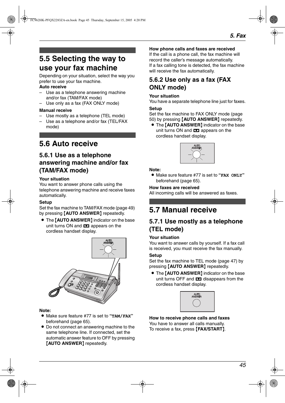 Receiving faxes, 5 selecting the way to use your fax machine, 6 auto receive | 7 manual receive, Selecting the way to use your fax machine, Auto receive, Manual receive, 5 selecting the way to use your fax machine, 6 auto receive, 7 manual receive | Panasonic KX-FC962HK User Manual | Page 45 / 104