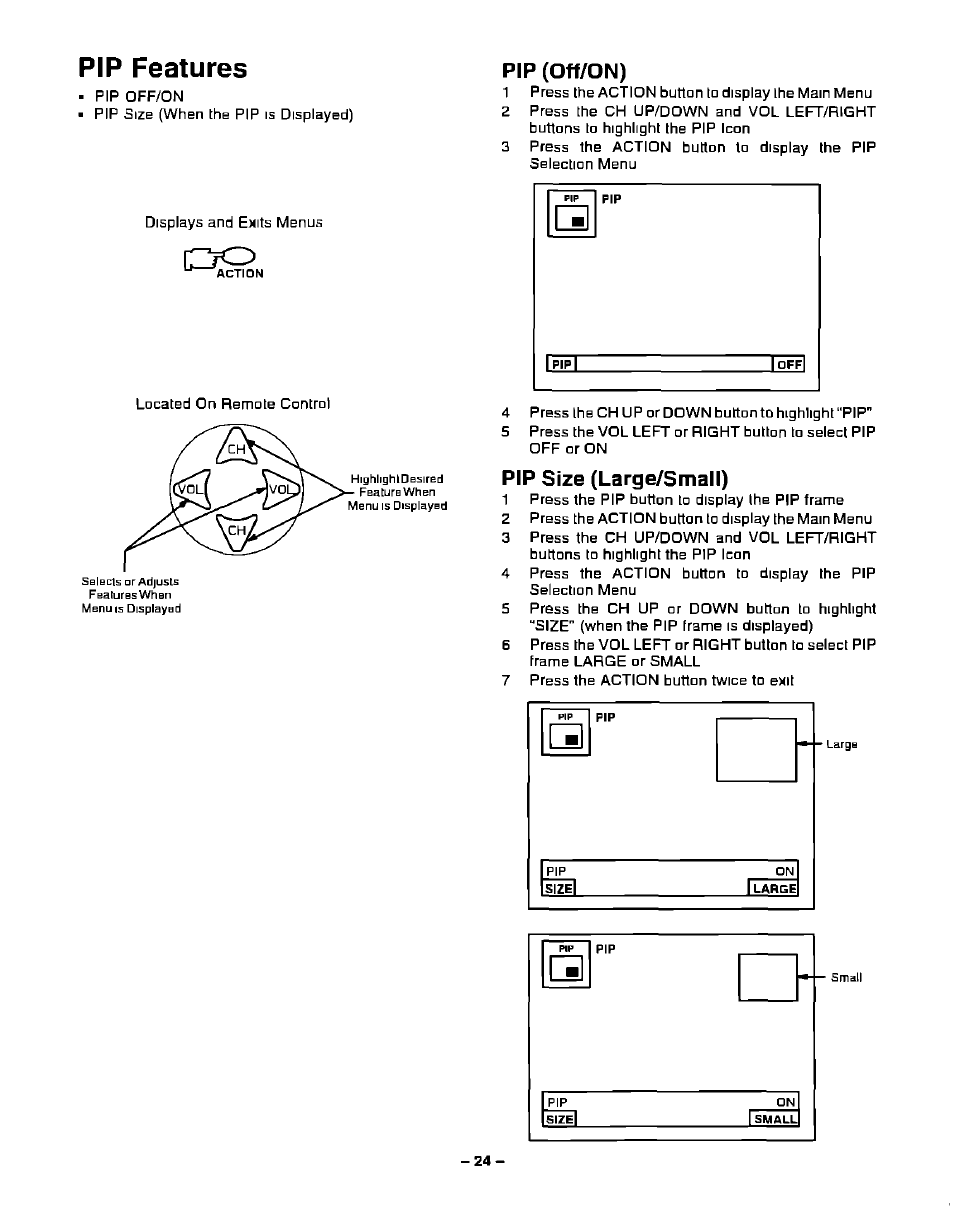 Pip (off/on), Pip size (large/small), Pip frame size (large/small) | Pip features | Panasonic PT-51G40 User Manual | Page 24 / 44