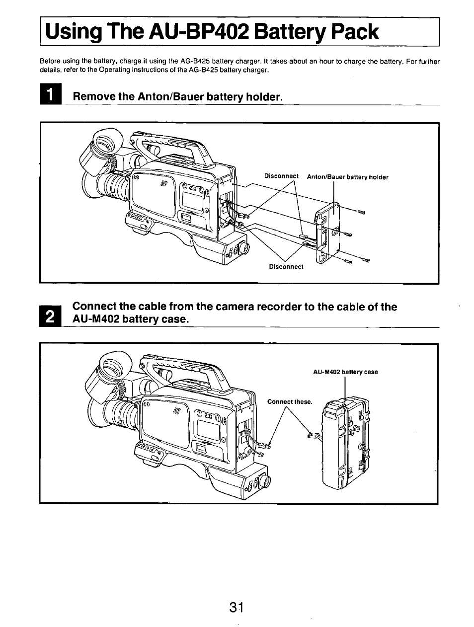Using the au-bp402 battery pack, Remove the anton/bauer battery holder | Panasonic AG-DP800HP User Manual | Page 31 / 80