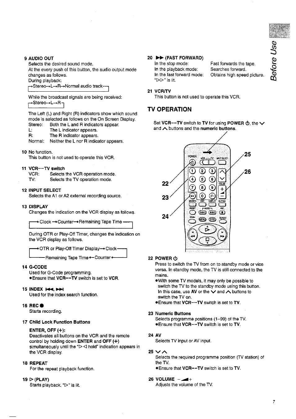 9 audio out, 11 vcr—tv switch, 12 input select | 13 display, 14 g-code, 15 index, 16 rec, 17 child lock function buttons enter, off (+), 18 repeat, 19 >(play) | Panasonic NV-HD675 User Manual | Page 7 / 44