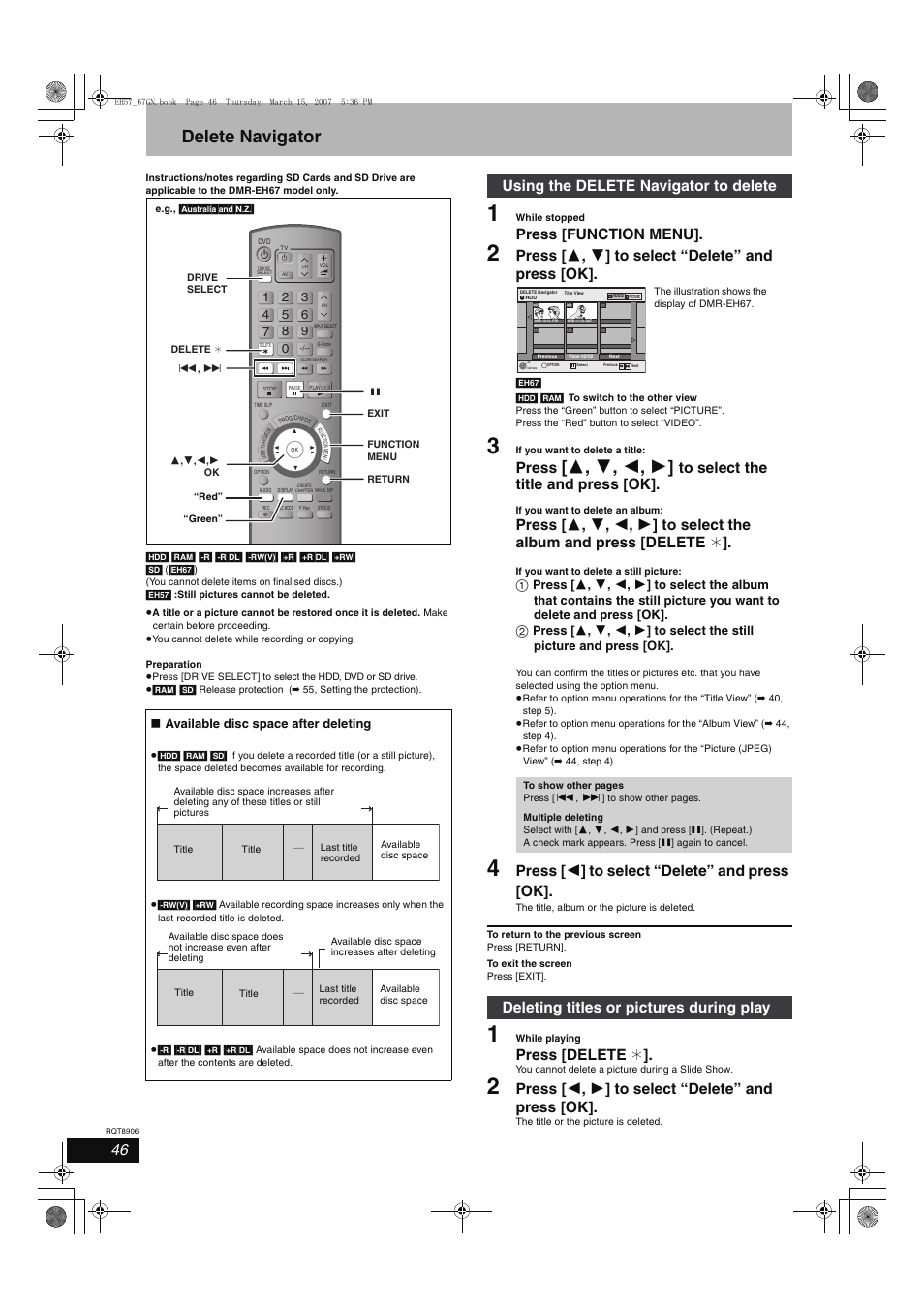 Delete navigator, Press [function menu, Press [ 3 , 4 ] to select “delete” and press [ok | Press, Press [ 2 ] to select “delete” and press [ok, Press [delete, Press [ 2 , 1 ] to select “delete” and press [ok, Using the delete navigator to delete, Deleting titles or pictures during play, Available disc space after deleting | Panasonic DMR-EH67  EN User Manual | Page 46 / 80
