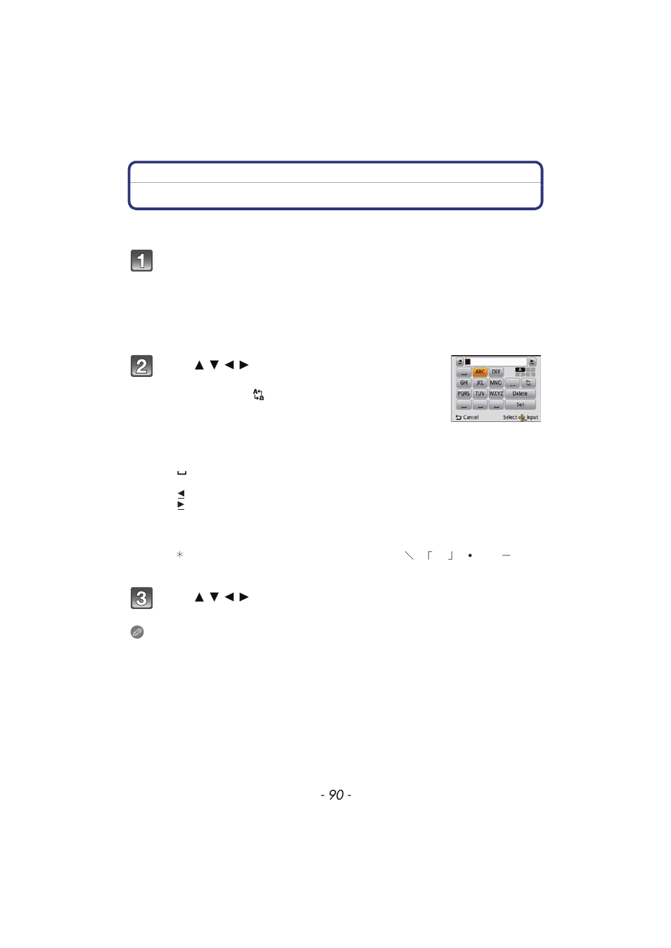 Entering text, Entering text” on, Entering | Text | Panasonic DMC-TS4 User Manual | Page 90 / 205