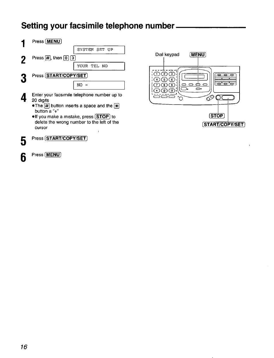 Setting your facsimile telephone number, Press [menu, Press [start/copy/set | Press (menu) | Panasonic KX-F900 User Manual | Page 16 / 72