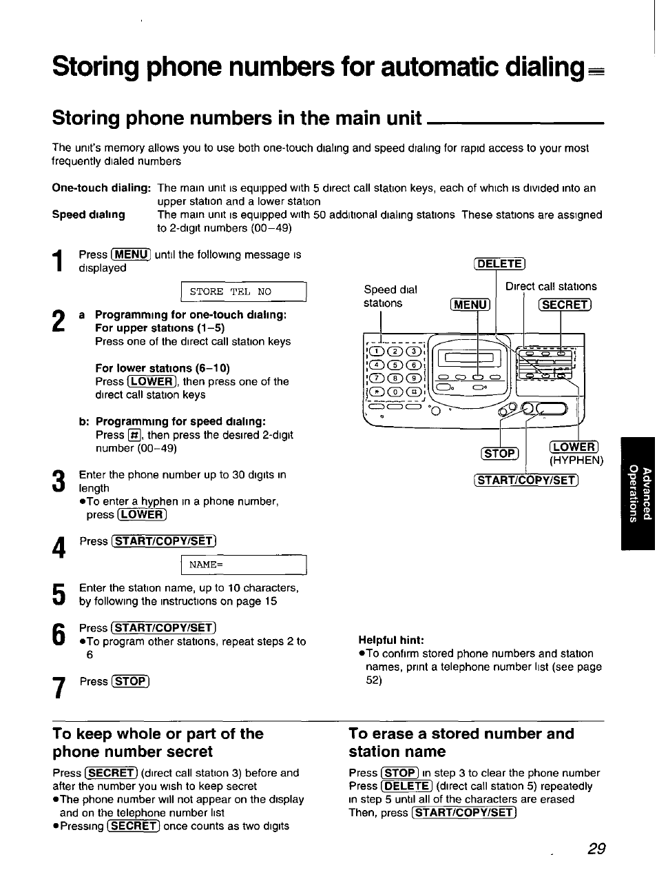 Storing phone numbers for automatic dialing, Storing phone numbers in the main unit, For lower stations (6-10) | B: programming for speed dialing, Press (start/copy/set), Delete), Helpful hint, To keep whole or part of the phone number secret, To erase a stored number and station name | Panasonic KX-F900 User Manual | Page 29 / 72