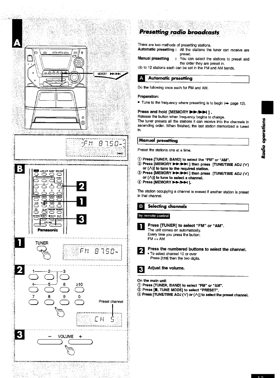 Press and hold [memory, Press [tuner] to select “fm” or “am, Press the numbered buttons to select the channel | Adjust the volume, Rad/d, Pres^ffing, Broadcasts | Panasonic SC-AK52 EN User Manual | Page 13 / 32