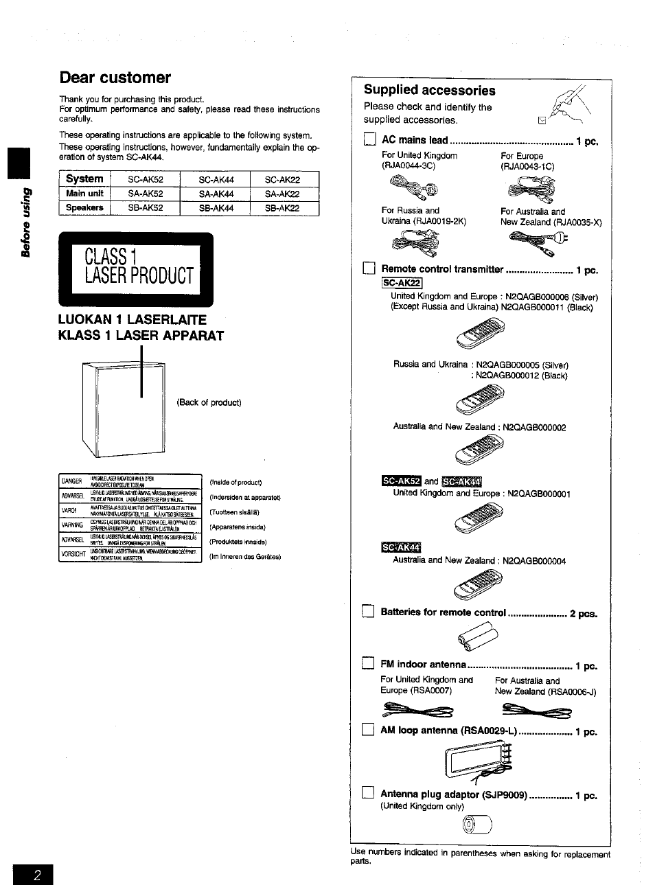 Dear customer, Luokan 1 laserlaite klass 1 laser apparat, Supplied accessories | I i remote control transmitter 1 pc, I i batteries for remote control 2 pcs, I i fm indoor antenna 1 pc, I 1 am loop antenna (rsa0q29-l) 1 pc, N antenna plug adaptor (sjp9009), 1 pc | Panasonic SC-AK52 EN User Manual | Page 2 / 32