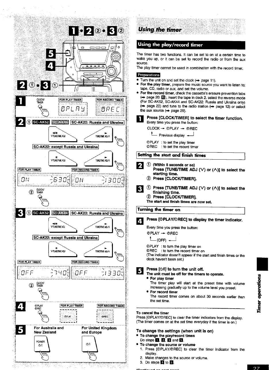 Ujsing ifiner, Using the play/record timer, Press [clociotimer | Press [clocktrimer, Press [0play/0rec] to display the tim^ indicator, Press [0/1] to turn the unit off, To change the settings (when unit is on), Ujsing, Ifiner | Panasonic SC-AK52 EN User Manual | Page 27 / 32