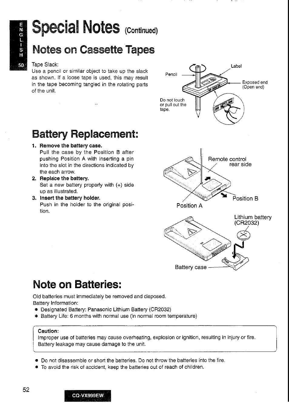 Special notes (continued), Notes on cassette tapes, Battery replacement | Remove the battery case, Replaice the battery, Insert the battery holder, Note on batteries, Caution | Panasonic CQ-VX999EW User Manual | Page 52 / 54