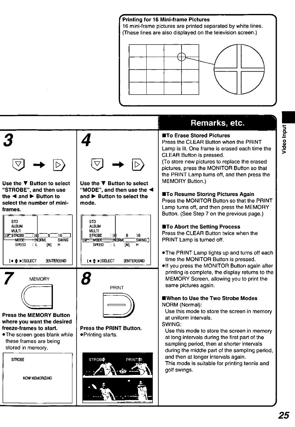 Printing for 16 mini-frame pictures, To erase stored pictures, To resume storing pictures again | To abort the setting process, When to use the two strobe modes, Remarks, etc | Panasonic PV-PD2000 User Manual | Page 25 / 60