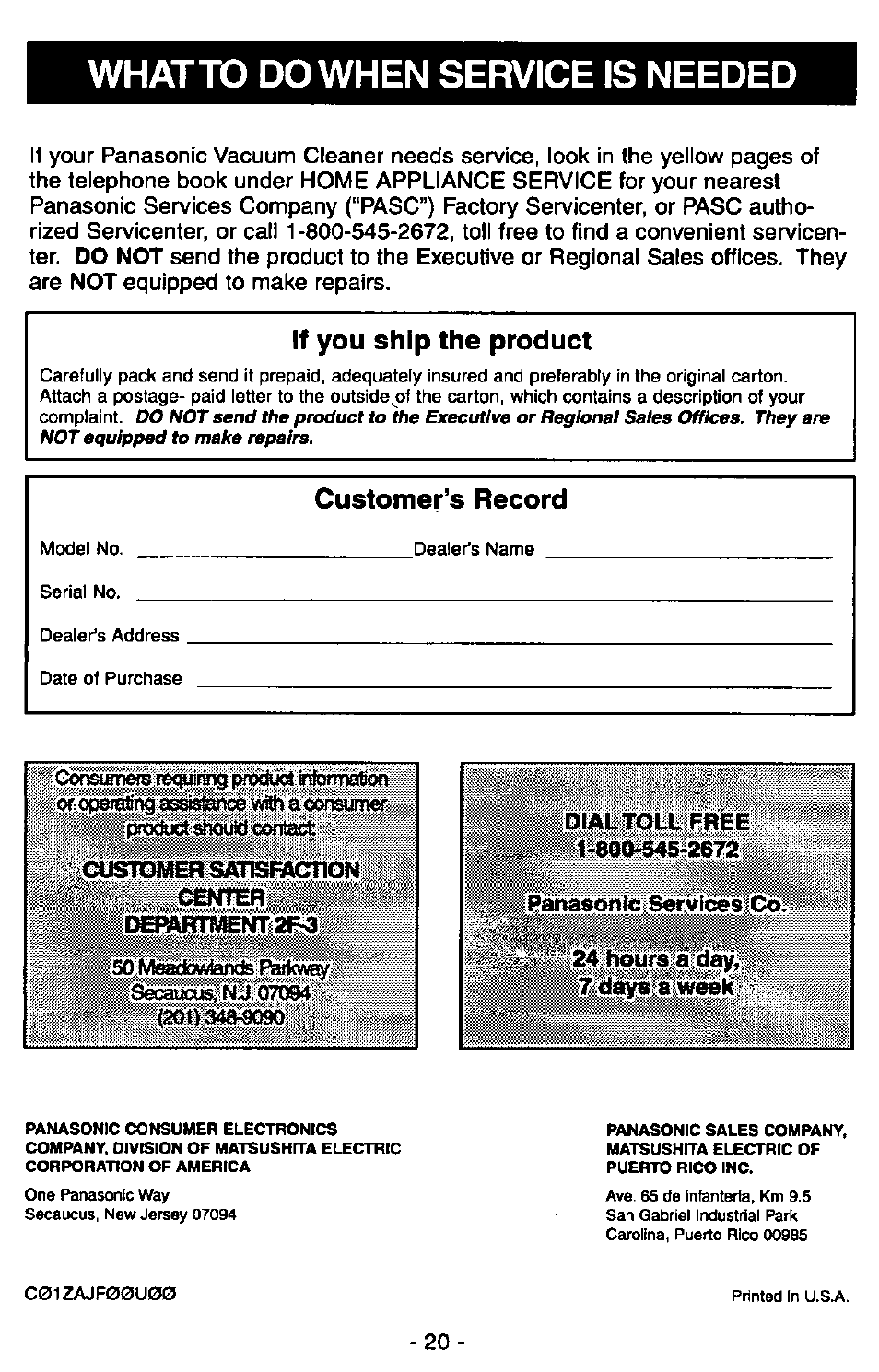 Whatto do when service is needed, If you ship the product, Customer’s record | Panasonic MC-V5715 User Manual | Page 20 / 40