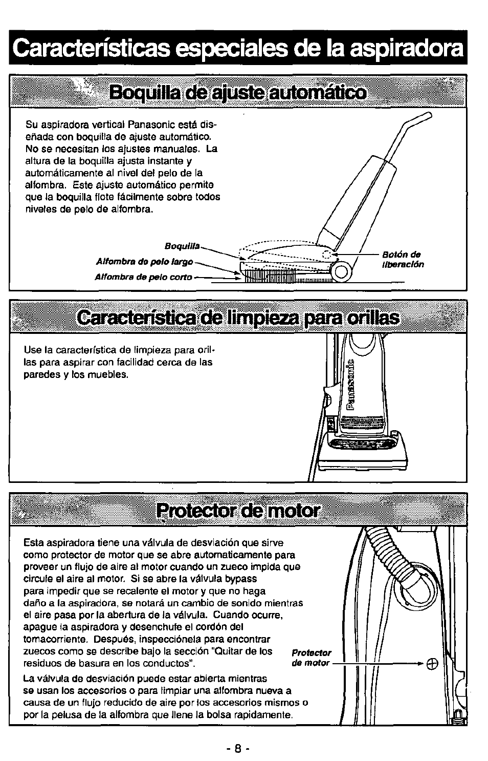 Características especíales de la aspiradora, Características especiales de la aspiradora, Boquilla | Ajuste automático, Característica de limpieza para orillas, Protector de motor | Panasonic MC-V5715 User Manual | Page 28 / 40