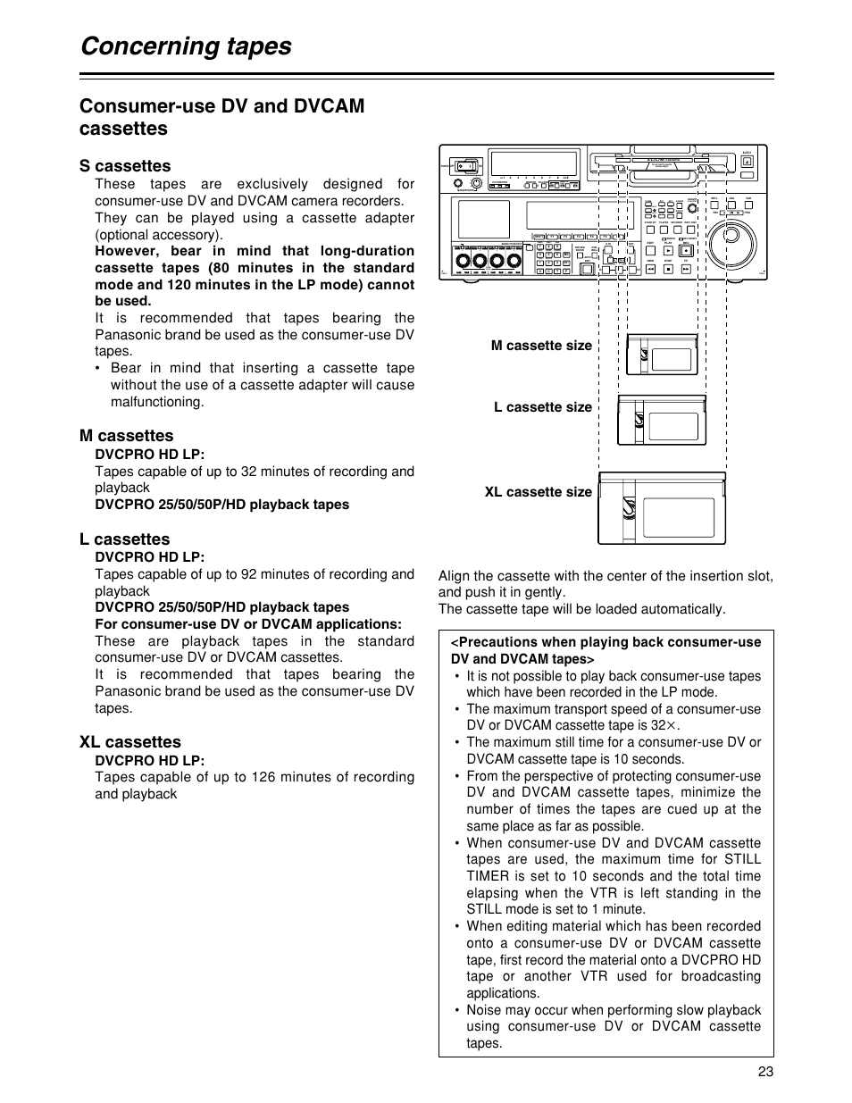 Concerning tapes, Consumer-use dv and dvcam cassettes, S cassettes | M cassettes, L cassettes, Xl cassettes, L cassette size xl cassette size, Unity | Panasonic HD1700pe User Manual | Page 23 / 134