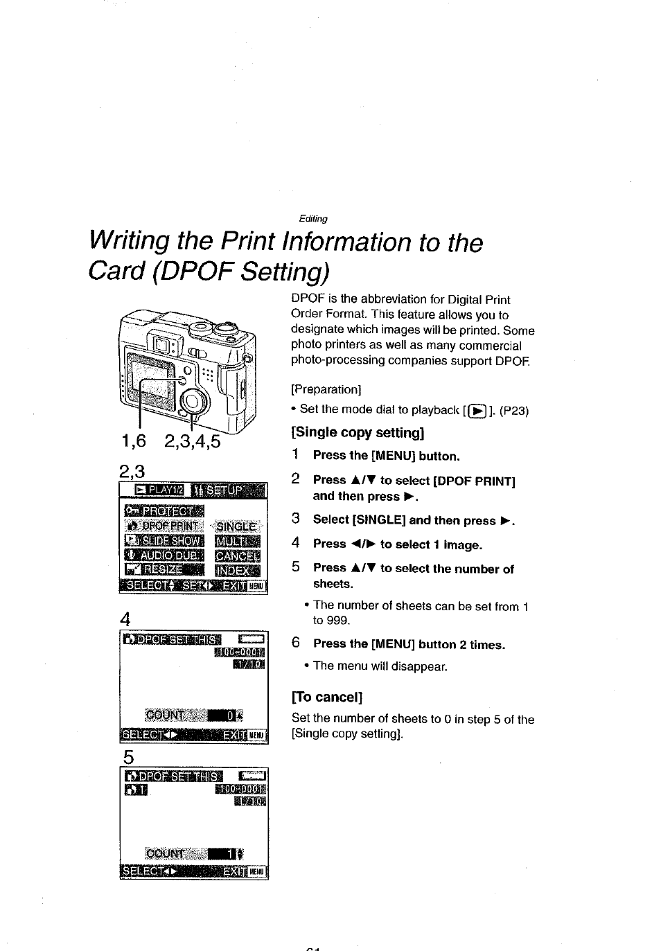 Single copy setting, 1 press the [menu] button, 2 press a/t to select [dpof print] and then press | 3 select [single] and then press, 4 press ◄/► to select 1 image, 5 press a/t to select the number of sheets, 6 press the [menu] button 2 times, To cancel | Panasonic DMC-LC43A User Manual | Page 61 / 96