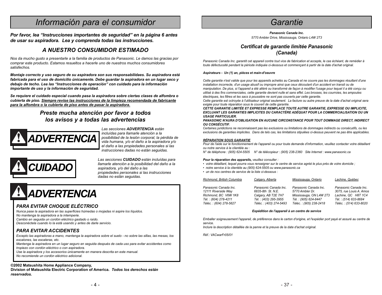 Renseignements importants, Informacion para consumidor, Advertencia | Cuidado, Garantie, Información para el consumidor, A nuestro consumidor estimado | Panasonic MC-V5003 User Manual | Page 4 / 40