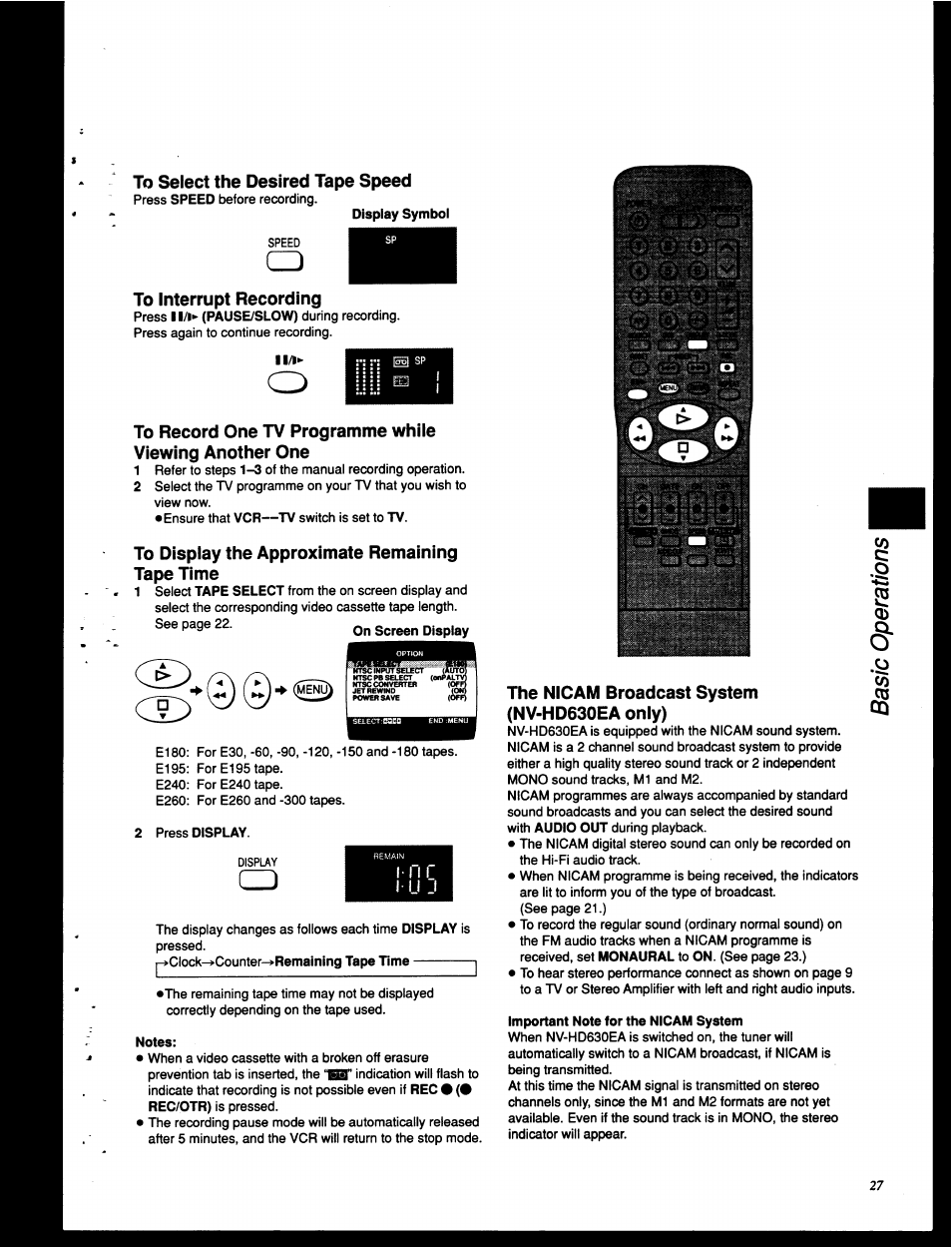 To select the desired tape speed, To interrupt recording, To display the approximate remaining tape time | The nicam broadcast system (nv-hd630ea only) | Panasonic NV-HD630 User Manual | Page 27 / 40