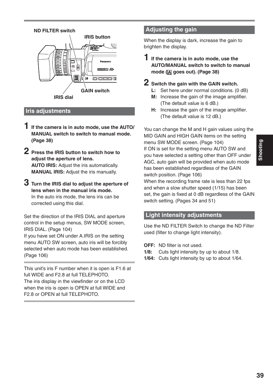 Iris adjustments, Adjusting the gain, Light intensity adjustments | Panasonic AG-HVX200 User Manual | Page 39 / 138