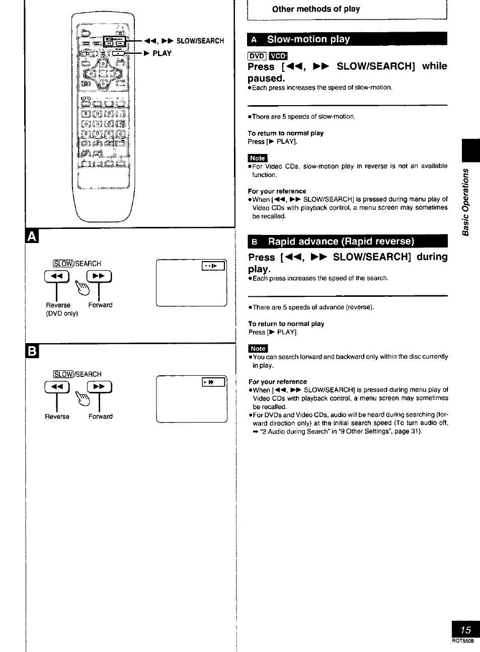 A slow-motion play, Press [◄◄, ►► slow/search] while paused, To return to normal play | For your reference, B rapid advance (rapid reverse), Press ►► slow/search] during, Play, Slow-motion | Panasonic DVD-CV35 User Manual | Page 15 / 44