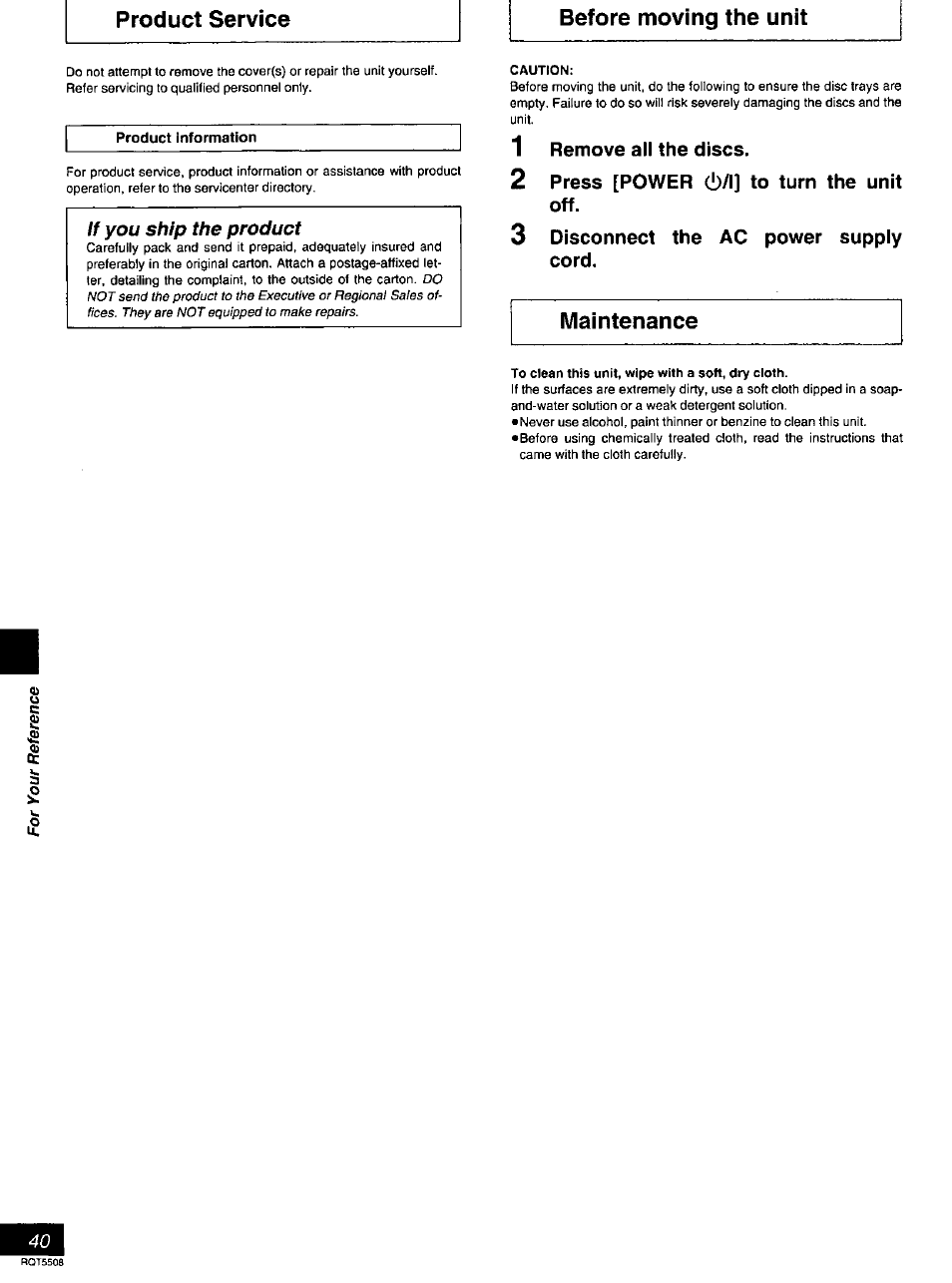 Caution, Remove all the discs, Press [power c!)/l] to turn the unit off | Disconnect the ac power supply cord, To clean this unit, wipe with a soft, dry cloth, Product service before moving the unit, Maintenance | Panasonic DVD-CV35 User Manual | Page 40 / 44