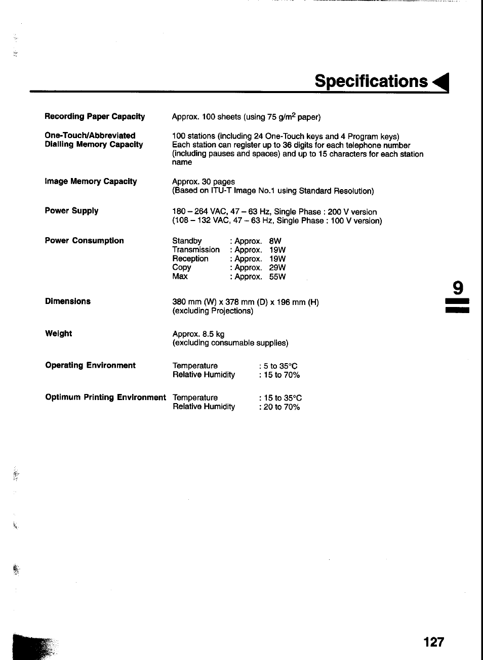 Recording paper capacity, One-touch/abbreviated dialling memory capacity, Image memory capacity | Power supply, Power consumption, Dimensions, Weight, Operating environment, Specifications | Panasonic UF-333 User Manual | Page 129 / 140