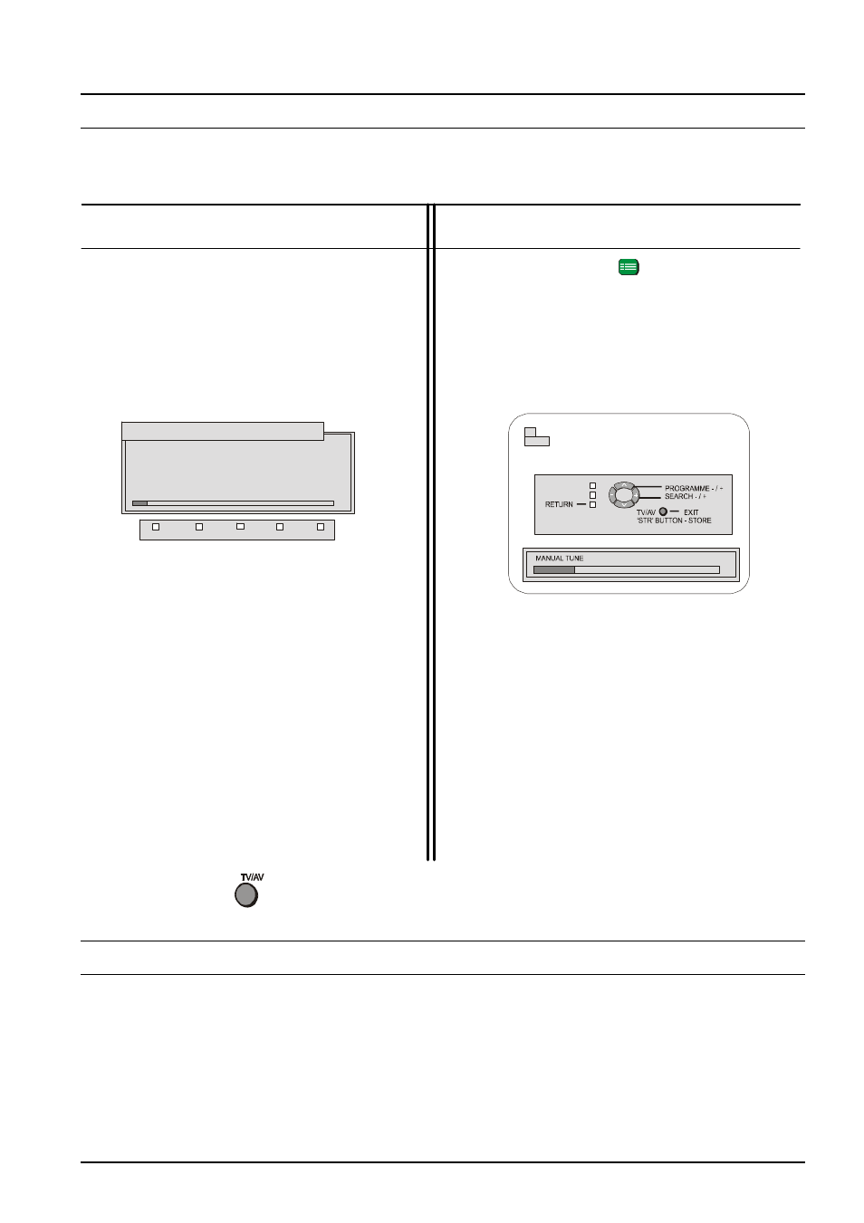 Manual tune, Tuning the television to a vcr, Tuning menu manual tune | Using the front panel, Using the remote control | Panasonic TX-86PW100A User Manual | Page 29 / 48