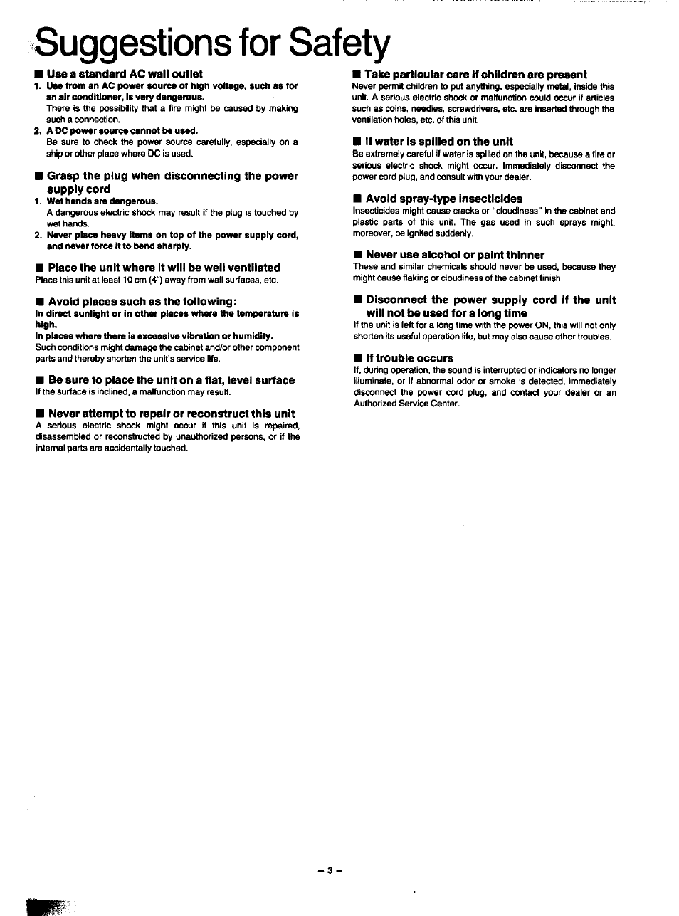 Suggestions for safety, Use a standard ac wall outlet, Place the unit where it will be well ventilated | Avoid places such as the following, Be sure to place the unit on a flat, level surface, Never attempt to repair or reconstruct this unit, Take particular care if children are present, If water is spilled on the unit, Avoid spray-type insecticides, Never use alcohol or paint thinner | Panasonic SA-HD52 User Manual | Page 3 / 42