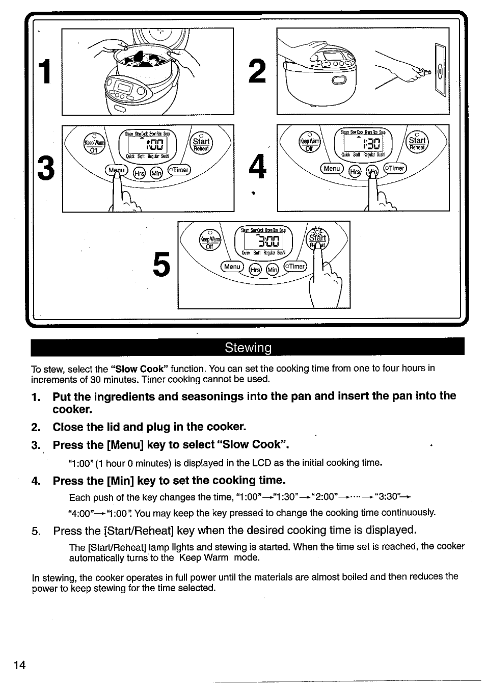 Close the lid and piug in the cooker, Press the [menu] key to select “slow cook, Press the [min] key to set the cooking time | Panasonic SRMM10NS User Manual | Page 14 / 24