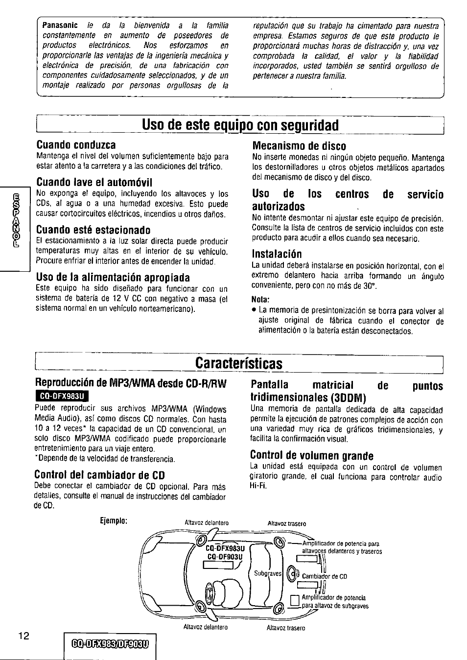 Uso de este equipo con seguridad, Nota, Características | Panasonic Removable Full Front CD Player/Receiver with Dot Matrix and CD Changer Control CQ-DFX983U User Manual | Page 12 / 156